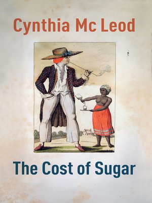 cover image of The Cost of Sugar